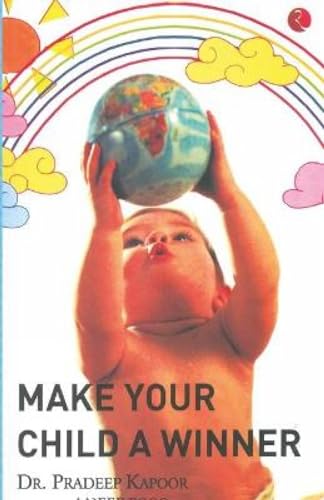 Stock image for Make Your Child a Winner for sale by Blackwell's