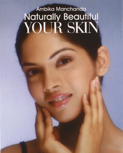 Imagen de archivo de Naturally Beautiful Your Skin a la venta por HPB-Emerald