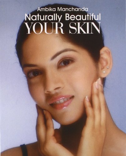Stock image for Naturally Beautiful Your Skin for sale by Books Puddle