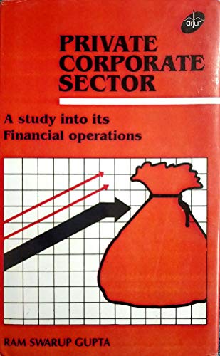 Stock image for Private corporate sector: A study into its financial operations for sale by dsmbooks