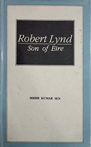 Robert Lynd, son of Eire (9788171691944) by Sen, M. K