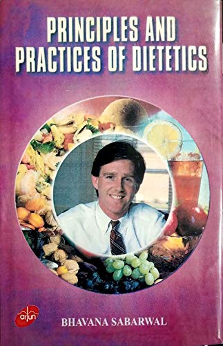 Stock image for Principles and Practices of Dietetics for sale by dsmbooks
