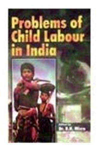 9788171698356: Problems Of Child Labour In India