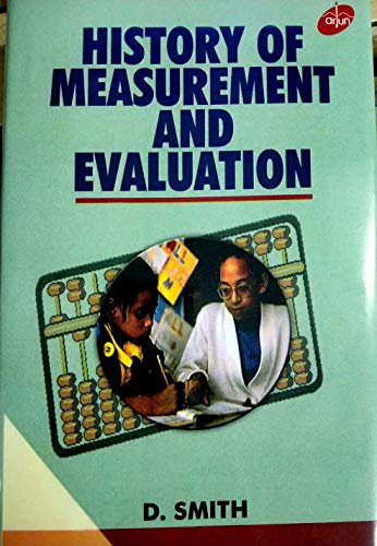 History of Measurement and Evaluation (9788171698929) by D. Smith