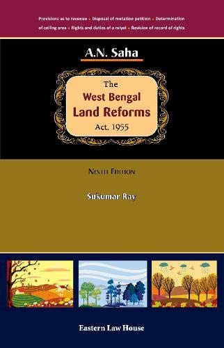 Stock image for A.N. Saha's The West Bengal Land Reforms Act, 1955 for sale by Vedams eBooks (P) Ltd