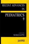 Stock image for Recent Advances in Pediatrics, Volume 9 for sale by Books Puddle