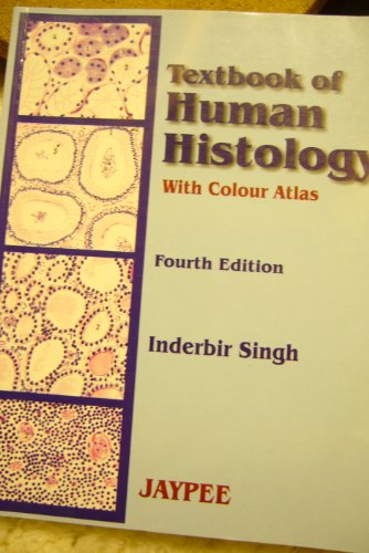 Stock image for Textbook of Human Histology with Colour Atlas for sale by HPB-Red