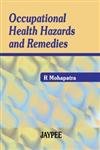 Beispielbild fr Occupational Health Hazards and Remedies zum Verkauf von Books Puddle