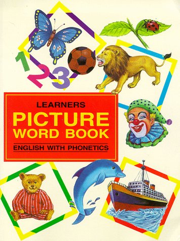 Learners Picture Word Book: English with Phonetics (9788171815692) by Alick Hartley