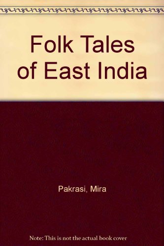 Imagen de archivo de Folk Tales of East India a la venta por Shalimar Books