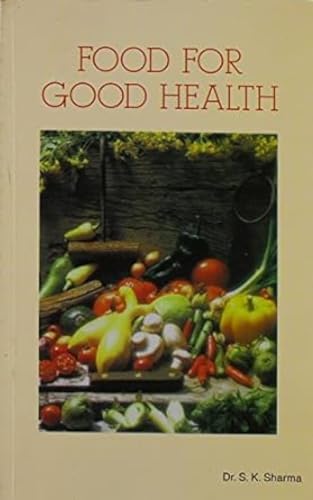 9788171820054: Food for Good Health