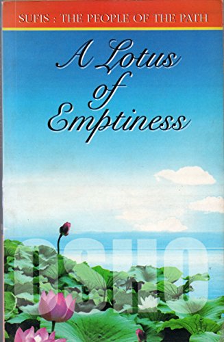Stock image for A Lotus of Emptiness: Sufis: The People of the Path for sale by California Books