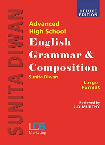 Imagen de archivo de ADVANCE HIGH SCHOOL ENGLISH GRAMMAR & COMPOSITION a la venta por Books Puddle