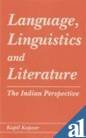 Language, linguistics, and literature, the Indian perspective (9788171880645) by Kapoor, Kapil