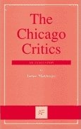 Beispielbild fr The Chicago Critics : An Evaluation zum Verkauf von Books Puddle