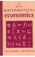 Beispielbild fr A Text on Mathematical Economics zum Verkauf von Books Puddle