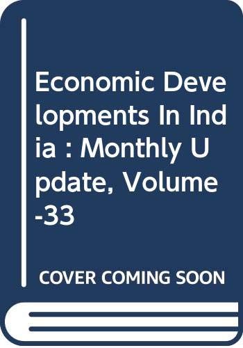 Stock image for Economic Developments in India (EDI) : Monthly Update, Volume 33 for sale by Books Puddle