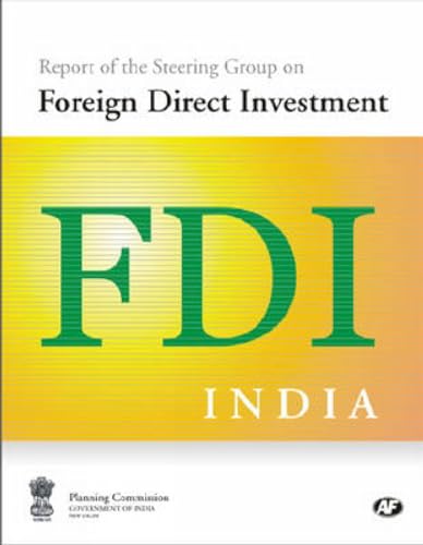 Stock image for Report of the Steering Group on Foreign Direct Investment (FDI-INDIA) for sale by Books Puddle