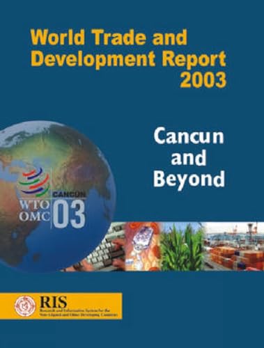 9788171883301: World Trade and Development Report 2003: Cancun and Beyond