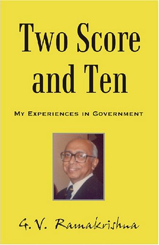 9788171883394: Two Score and Ten: My Experiences in Government