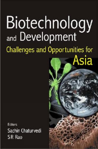 Stock image for Biotechnology and Development: Challenges and Opportunities for Asia for sale by Redux Books