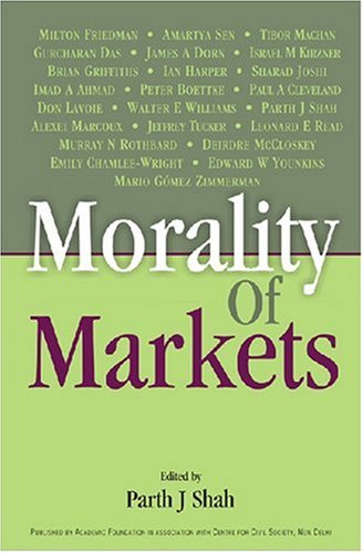 Beispielbild fr Morality of Markets zum Verkauf von Wonder Book