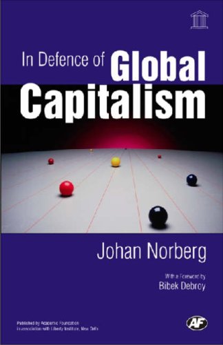 In Defence of Global Capitalism; Foreword By Bibek Debroy