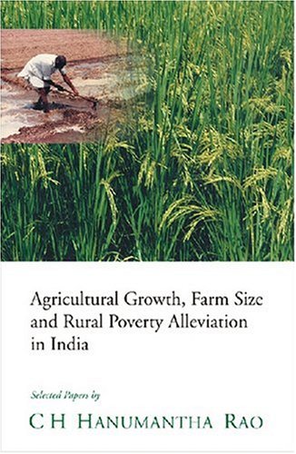 Stock image for Agricultural Growth, Farm Size and Rural Poverty Alleviation in India for sale by Books Puddle