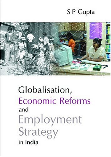 Beispielbild fr Globalisation, Economic Reforms and Employment Strategy in India zum Verkauf von HPB-Red