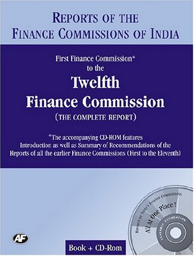 9788171884742: Report of the Finance Commissions of India: First Finance Commission to the Twelfth Finance Commission