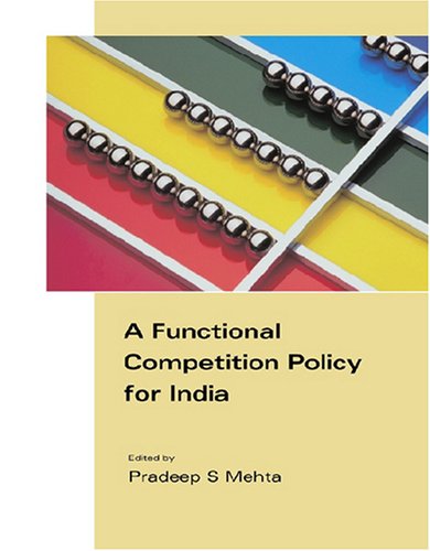 Imagen de archivo de A Functional Competition Policy for India a la venta por Books Puddle