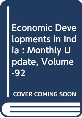 Stock image for Economic Developments in India (EDI) : Monthly Update, Volume 92 for sale by Books Puddle