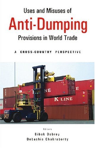9788171885114: Uses and Misuses of Anti-Dumping Provisions in World Trade: A Cross-Country Perspective