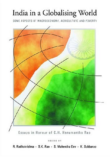 9788171885169: India in a Globalising World: Some Aspects of Macroeconomy, Agriculture And Poverty: Essays in Hounour of C.H. Hanumantha Rao