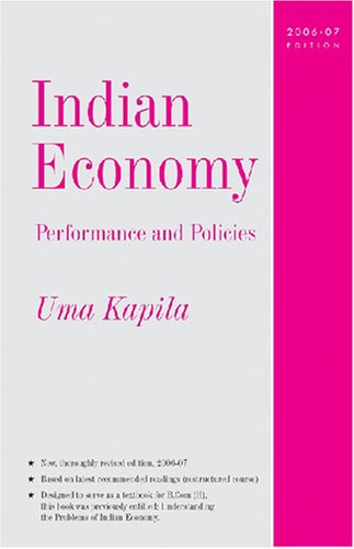 Indian Economy Performance And Policies: 2006-07 Edition - Uma Kapila