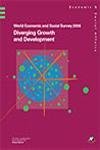 Stock image for World Economic And Social Survey 2006, Diverging Growth And Development for sale by Books in my Basket