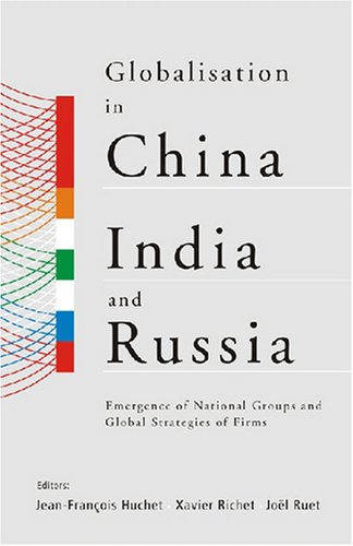 9788171885824: Globalisation in China, India and Russia: Emergence of National Groups and Global Strategies of Firms