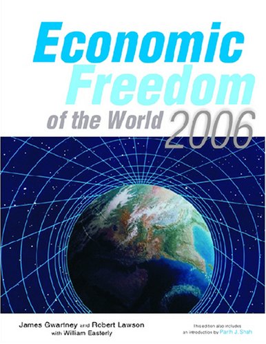 Imagen de archivo de Economic Freedom of the World 2006 a la venta por Books Puddle