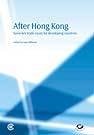 Stock image for After Hong Kong for sale by WorldofBooks