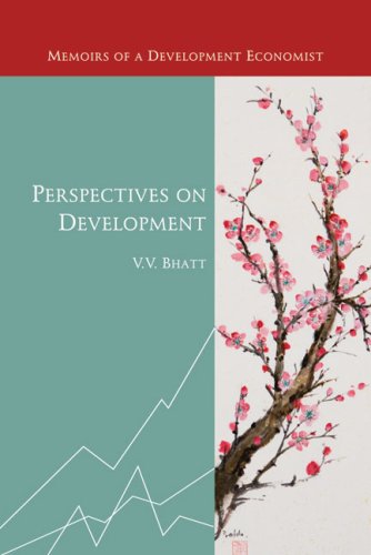 Beispielbild fr Perspectives on Development: Memoirs of a Development Economist zum Verkauf von Wonder Book