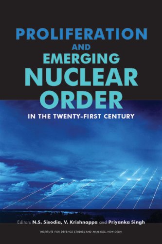 Stock image for Proliferation and Emerging Nuclear Order in Twenty-First Century for sale by Books Puddle