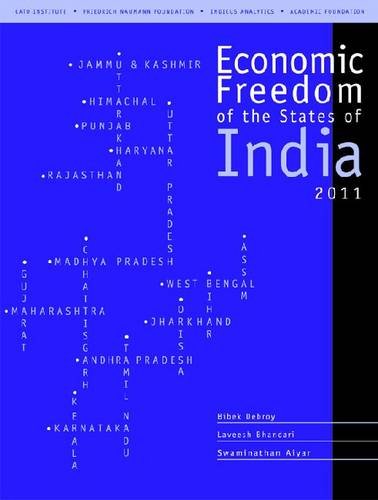 Economic Freedom of the States of India, 2011 (9788171888726) by Debroy, Bibek