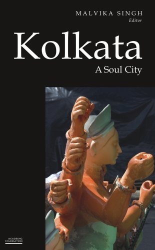 9788171888863: Kolkata: A Soul City (Historic and Famed Cities of India)