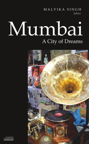 9788171888870: Mumbai: A City of Dreams (Historic and Famed Cities of India)