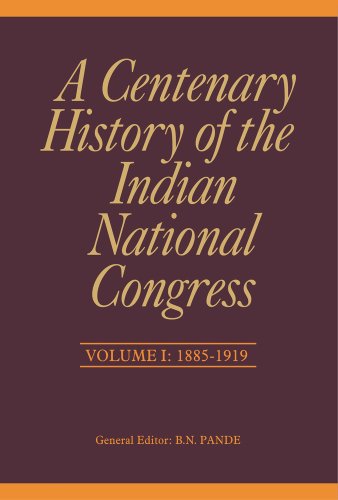 Stock image for A Centenary History of the Indian National Congress(Volume I): 1 [Hardcover, 2011] Mukherjee, P for sale by Hopton Books