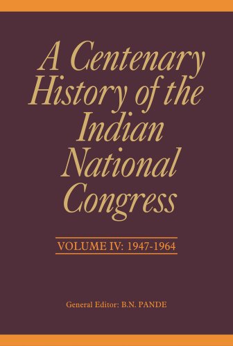 Stock image for A Centenary History of the Indian National Congress (1885-1985) for sale by Books Puddle