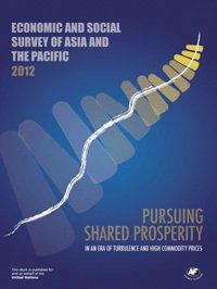 Stock image for Economic and Social Survey of Asia and the Pacific 2012 for sale by Majestic Books