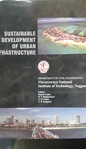 Sustainable Development of Urban Infrastructure (9788171920648) by Gupta, R.