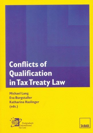 9788171944637: Conflicts of Qualification in Tax Treaty Law [Paperback] [Jan 01, 1905] Michael Lang|Eva Burgstaller|Katharina Haslinger