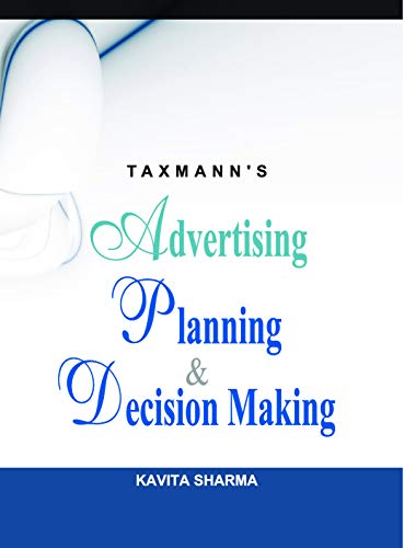 Imagen de archivo de Advertising Planning & Decision Making a la venta por Majestic Books